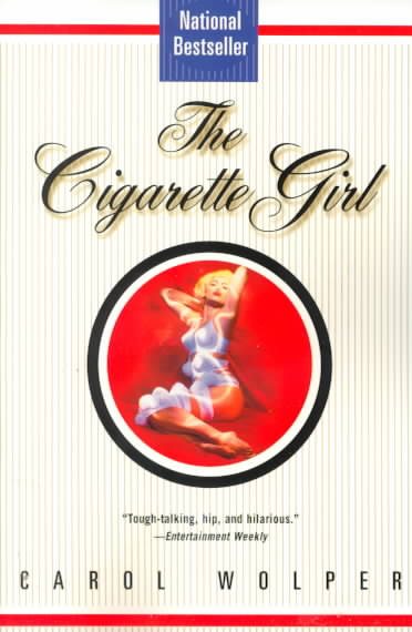 The Cigarette Girl: A Novel