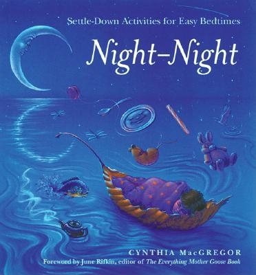 Night-Night: Settle-Down Activities for Easy Bedtimes cover