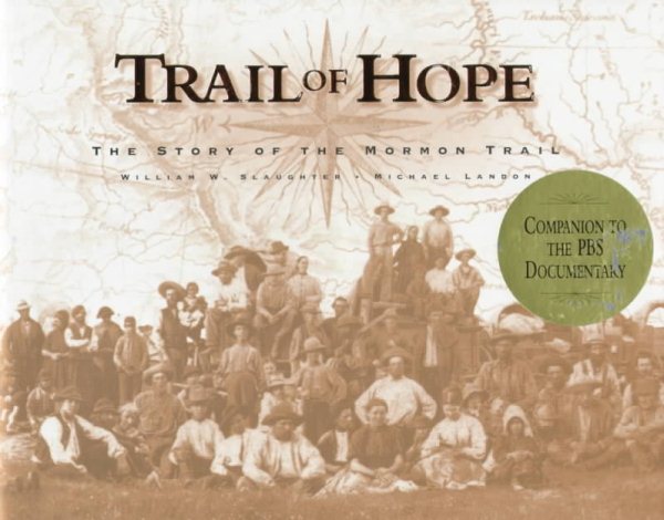 Trail of Hope: The Story of the Mormon Trail, Companion to the PBS Documentary cover