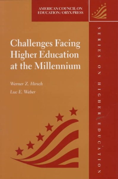 Challenges Facing Higher Education at the Millennium: (American Council on Education Oryx Press Series on Higher Education) cover