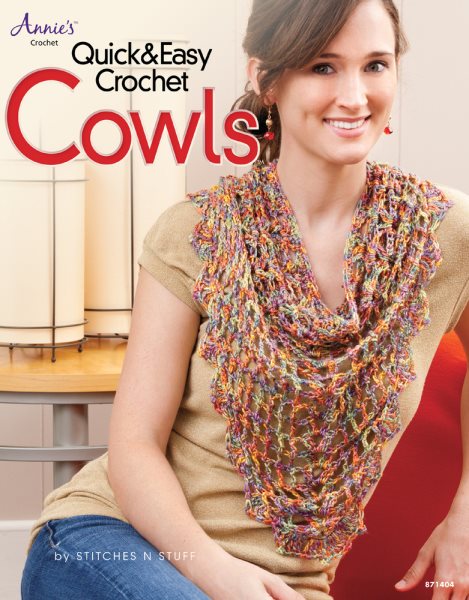 Quick & Easy Crochet Cowls cover