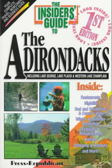 The Insiders' Guide to the Adirondacks