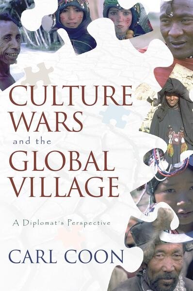 Culture Wars and the Global Village : A Diplomat's Perspective cover