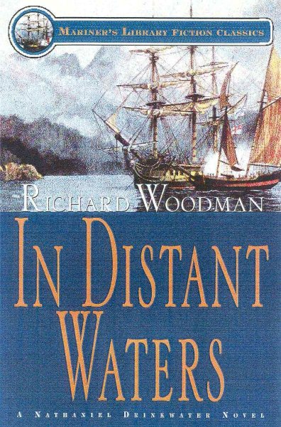 In Distant Waters: #8 A Nathaniel Drinkwater Novel (Mariners Library Fiction Classic)