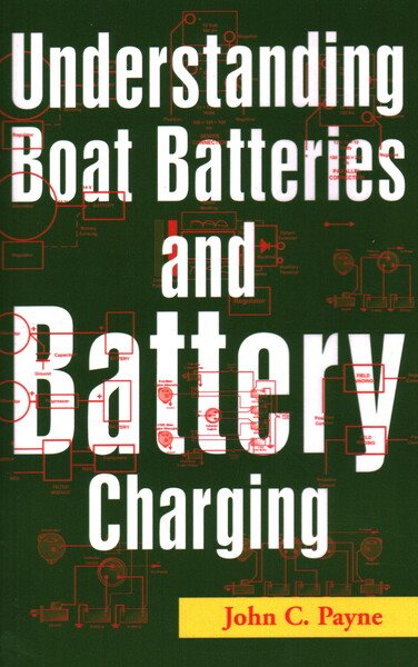 Understanding Boat Batteries and Battery Charging cover