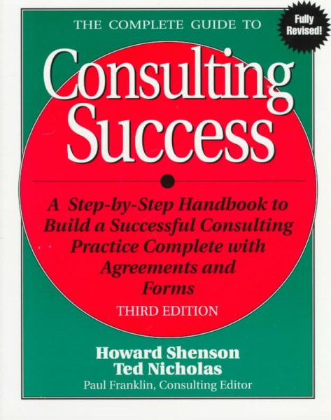 The Complete Guide to Consulting Success cover