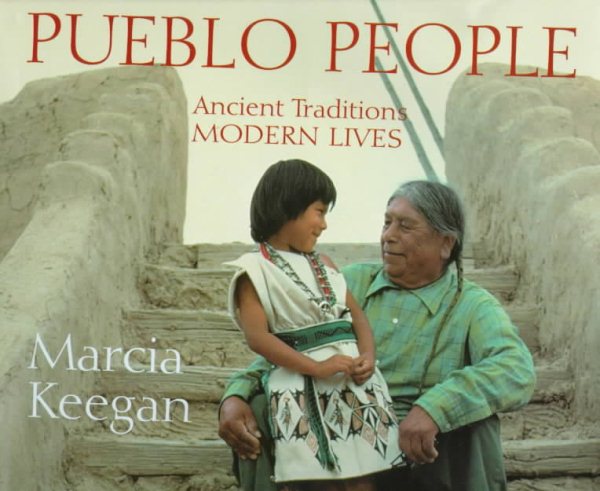 Pueblo People: Ancient Traditions, Modern Lives cover