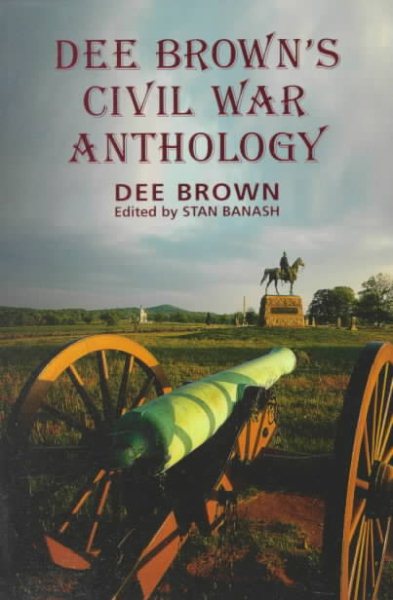 Dee Brown's Civil War Anthology cover