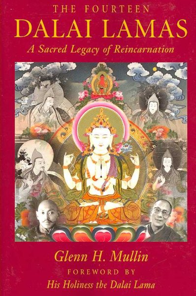 The Fourteen Dalai Lamas: A Sacred Legacy of Reincarnation cover