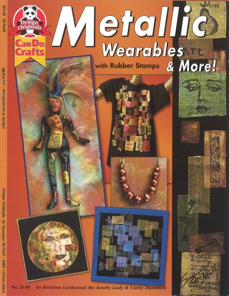 Metallic Wearables & More: with Rubber Stamps cover