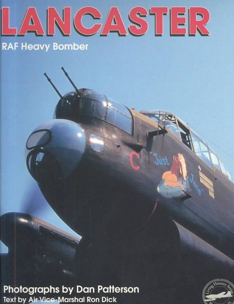 Lancaster : Raf Heavy Bomber (Living History Series, Charlottesville, Va)