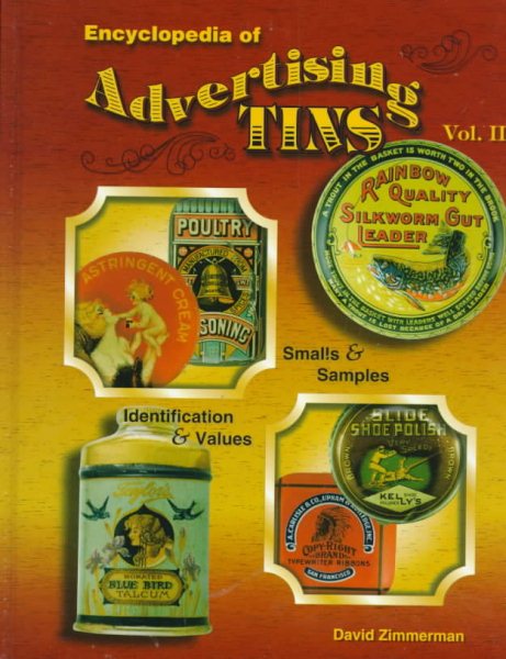 Encyclopedia of Advertising Tins, Vol. 2: Smalls & Samples, Identification & Values cover