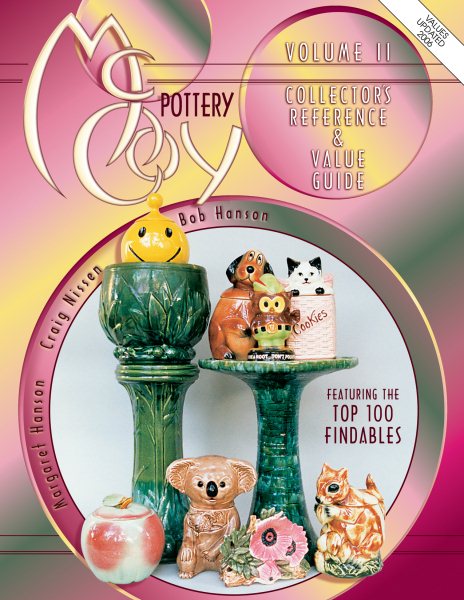 McCoy Pottery: Collector's Reference & Value Guide Featuring the Top 100 Findables (MCCOY POTTERY COLLECTOR'S REFERENCE AND VALUE GUIDE) cover