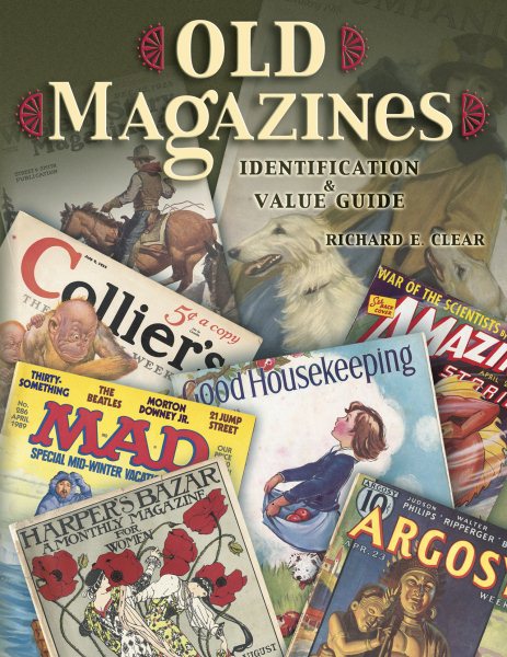 Old Magazines: Identification & Value Guide cover
