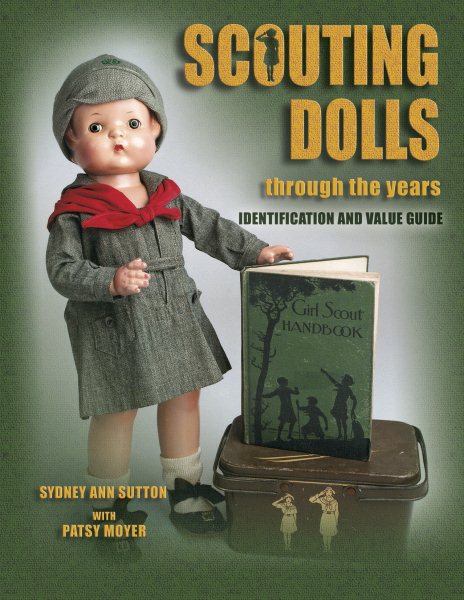 Scouting Dolls Through the Years: Identification and Value Guide cover