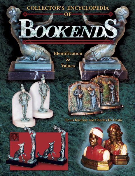 Collector's Encyclopedia of Bookends, Identification & Values cover