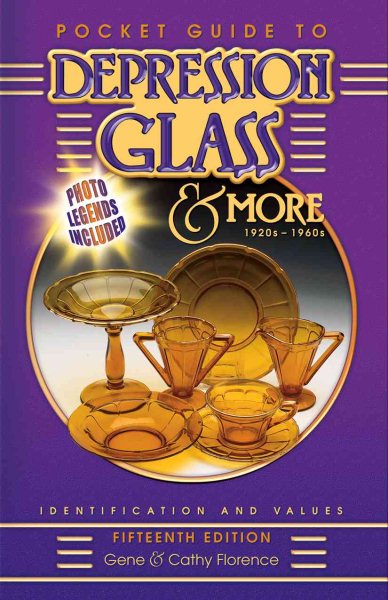 Pocket Guide to Depression Glass & More 1920s-1960s cover