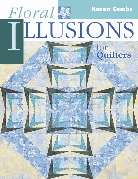 Floral Illusions for Quilters cover