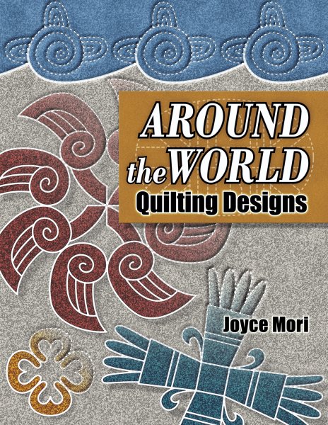 Around the World Quilting Designs cover