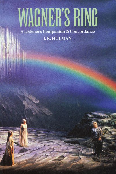 Wagner's Ring: A Listener's Companion and Concordance (Amadeus) cover