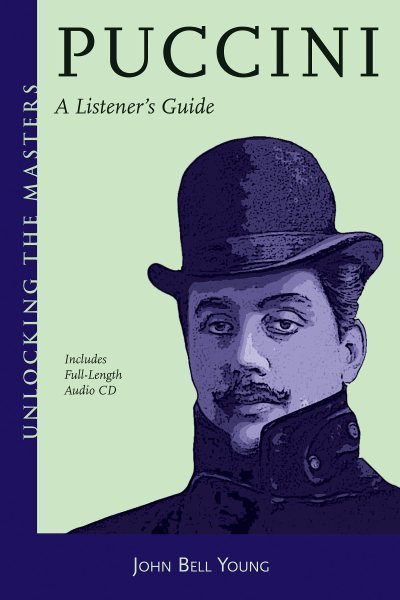 Puccini: A Listener's Guide (Unlocking the Masters) cover