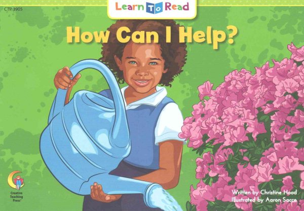 How Can I Help? Learn to Read, Social Studies (Learn to Read-Read to Learn - Beginning Leveled Readers) cover