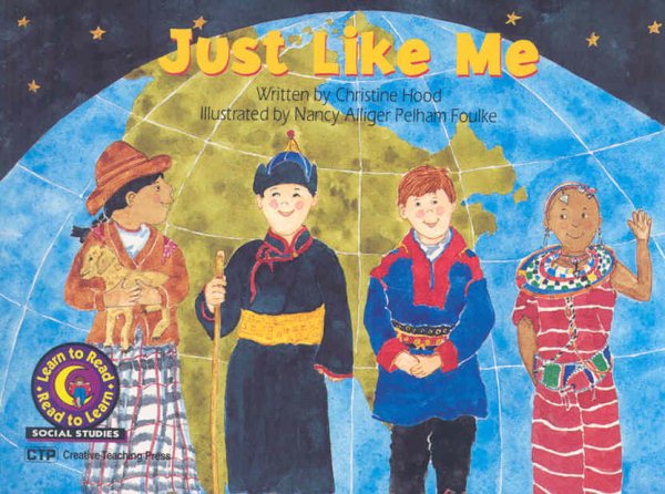 Just Like Me (Learn to Read, Read to Learn: Emergent Reader Level 2) cover