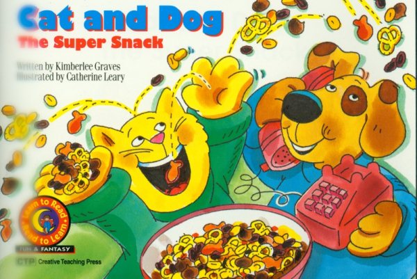 Cat and Dog: The Super Snack (Fun and Fantasy Series) cover