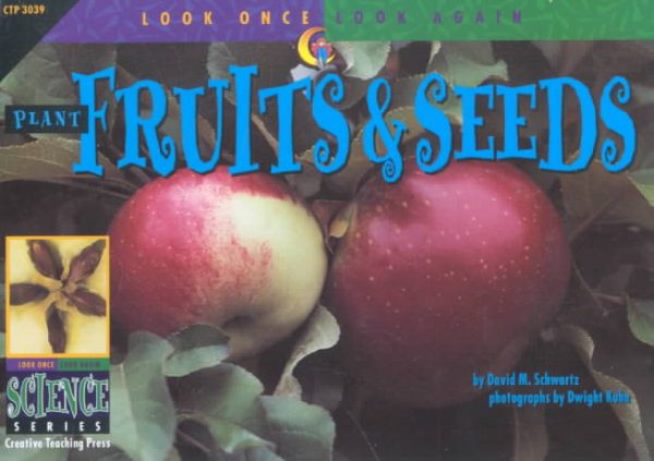 Plant Fruit & Seeds (Look Once, Look Again: Science) cover