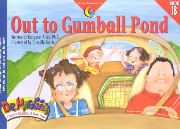 Out to Gumball Pond (Dr. Maggie's Phonics Readers Series: a New View)