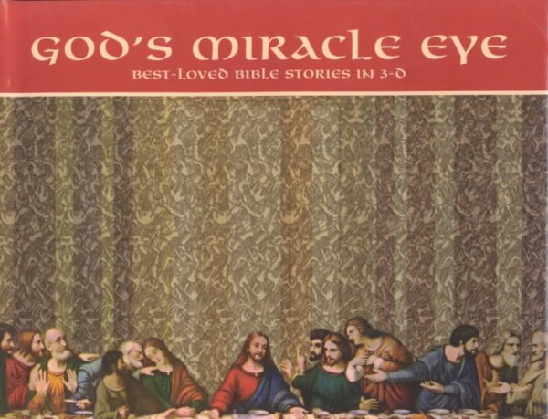 God's Miracle Eye: Best-Loved Bible Stories in 3-D cover
