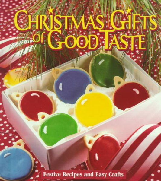 Christmas Gifts of Good Taste: Festive Recipes and Easy Crafts, Book 4 cover
