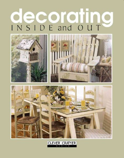 Decorating Inside and Out (Clever Crafter Series) cover