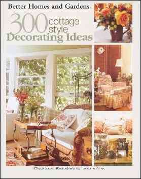 300 Cottage Style Decorating Ideas (Leaflet #3738) cover