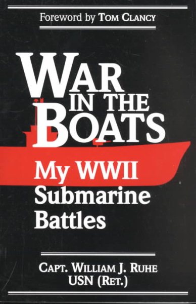 War in the Boats: My World War II Submarine Battles cover