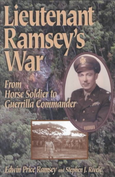 Lieutenant Ramsey's War: From Horse Soldier to Guerrilla Commander cover