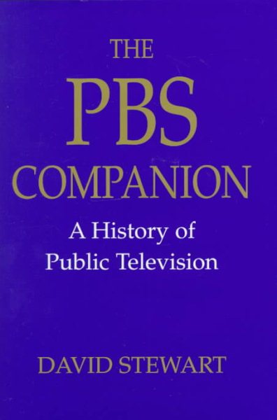 The PBS Companion : A History of Public Television cover