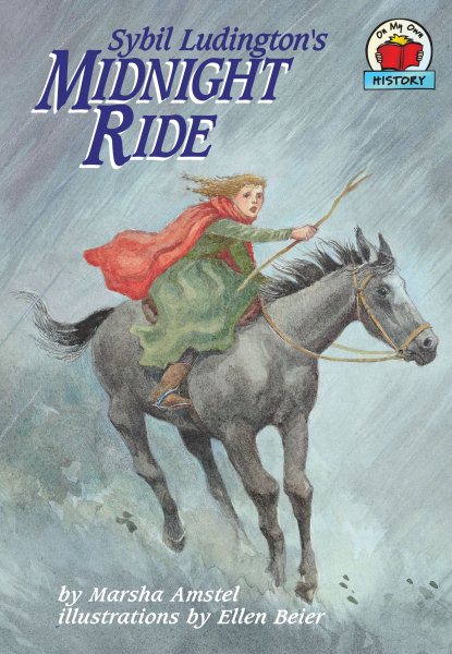 Sybil Ludington's Midnight Ride (On My Own History) cover