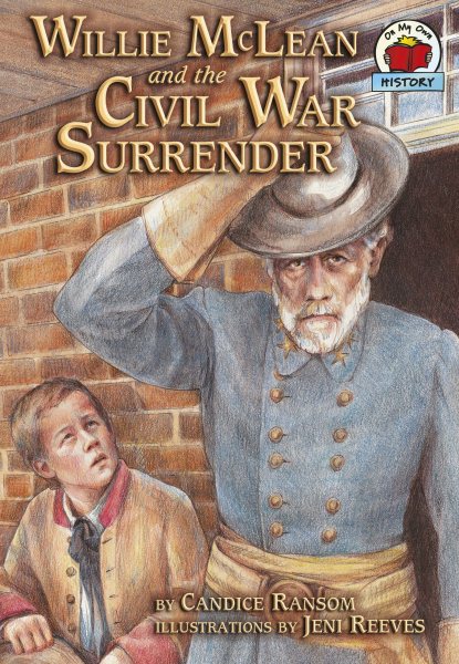 Willie McLean and the Civil War Surrender (On My Own History) cover