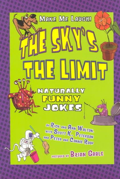 The Sky's the Limit: Naturally Funny Jokes (Make Me Laugh)