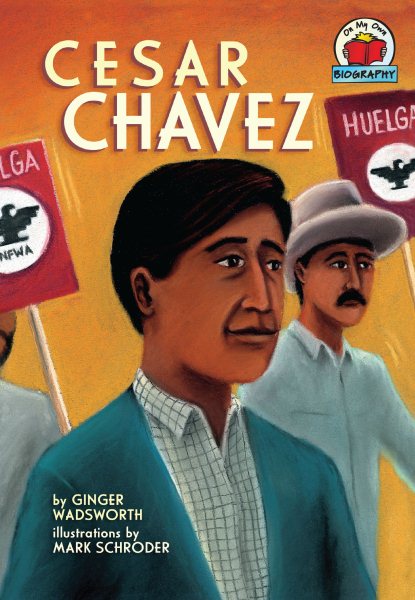 Cesar Chavez (On My Own Biography) cover