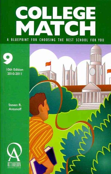 College Match: A Blueprint for Choosing the Best School for You cover