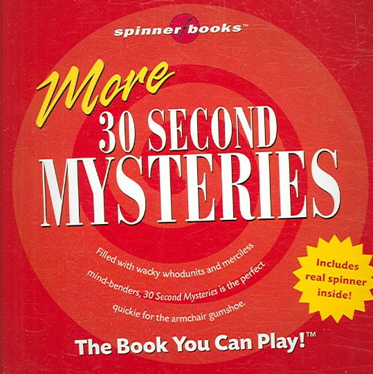 More 30 Second Mysteries (Spinner Books)