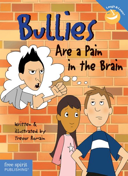 Bullies Are a Pain in the Brain (Laugh & Learn®) cover