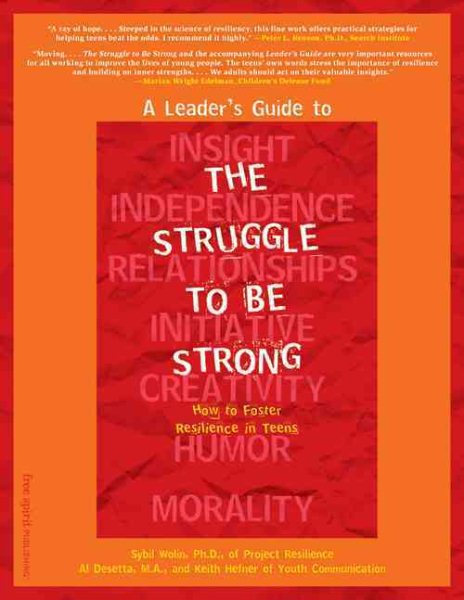 A Leader's Guide to The Struggle to Be Strong: How to Foster Resilience in Teens cover
