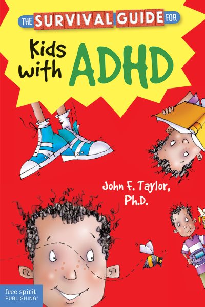 The Survival Guide for Kids with ADHD (Survival Guides for Kids) cover