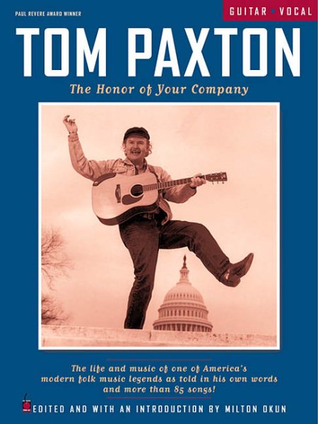 Tom Paxton - The Honor of Your Company