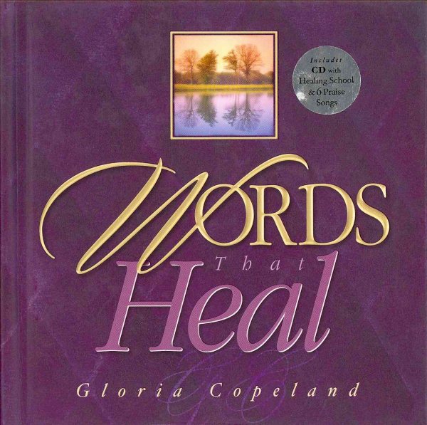 Words That Heal : Includes CD with Healing School & 6 Praise Songs