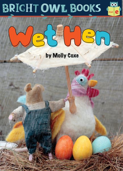 Wet Hen (Bright Owl Books) cover