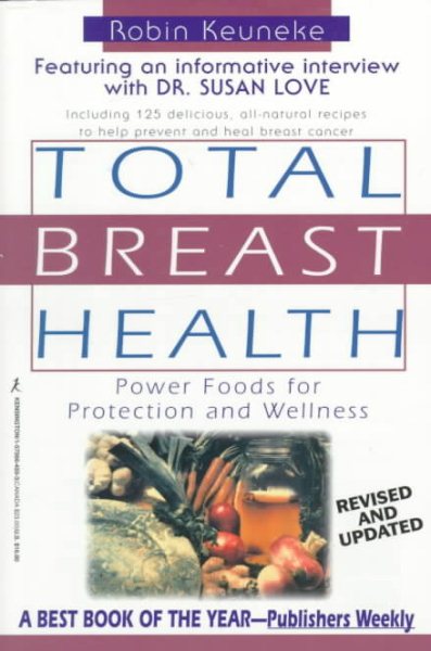Total Breast Health: The Power Food Solution for Protection and Wellness cover